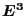 $E^3$