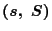 $(s,~S)$
