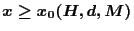 $x\ge x_0(H,d,M)$