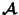 $\mathcal{A}$