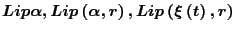 $Lip\alpha , Lip\left( {\alpha ,r} \right), Lip\left({\xi \left( t \right),r} \right)$