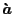 $\grave{a}$