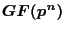 $ GF(p^n) $