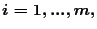 $i=1,...,m,$