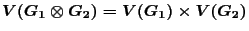 $V(G_1 \otimes G_2)=V(G_1)\times V(G_2)$