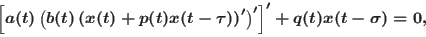 \begin{equation*}
\left[a(t)\left(b(t)\left(x(t) + p(t)x(t-\tau)\right)'\right)'\right]'+q(t)x(t-\sigma)=0,
\end{equation*}