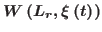 $W\left( {{L_r},\xi \left( t \right)} \right)$