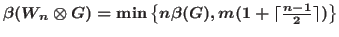 $\beta(W_n
\otimes G)=\min \big\{n \beta(G),m(1+\lceil\frac{n-1}{2}\rceil) \big\}$