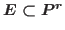 $E\subset \mathbb {P}^r$