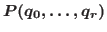 $\mathbb {P}(q_0,\dots ,q_r)$