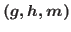 $(g,h,m)$