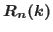 $R_{n}(k)$