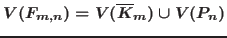$V(F_{m,n}) = V(\overline{K}_m) \cup V(P_n)$