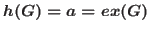 $h(G) = a = ex(G)$