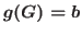 $g(G) = b$