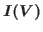$I(V)$