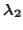 $\lambda_2$