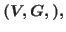 $(V, G, \B),$
