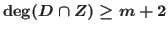 $\deg (D\cap Z)\ge m+2$