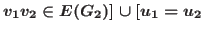 $v_1v_2 \in
E(G_2)]\cup[u_1=u_2$