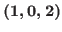 $(1,0,2)$
