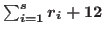 $\sum _{i=1}^{s} \binom{r_i+1}{2}$