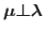 $\mu\bot\lambda$