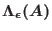 $\Lambda_\epsilon(A)$