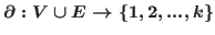 $\partial :V\cup E\rightarrow \left\{1,2,...,k\right\} $