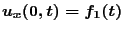 $u_x(0,t)= f_1(t)$